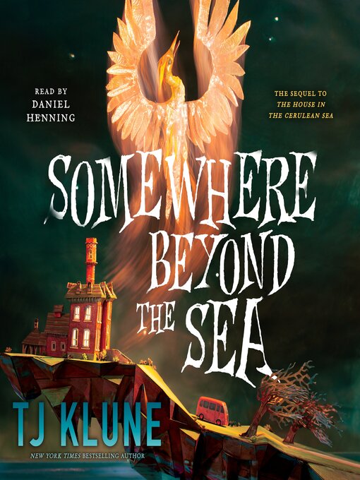 Title details for Somewhere Beyond the Sea by TJ Klune - Wait list